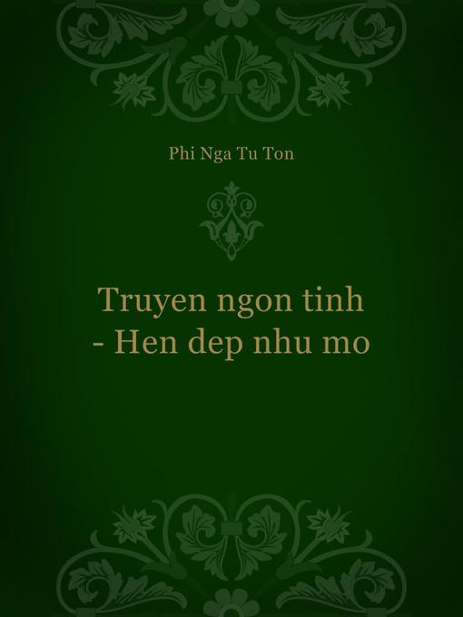 Cover image for Truyen ngon tinh--Hen dep nhu mo